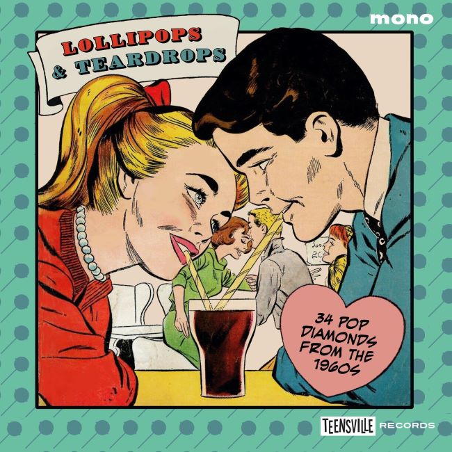 V.A. - Lollipops & Teardrops : 34 Pop Diamonds From The 1960's